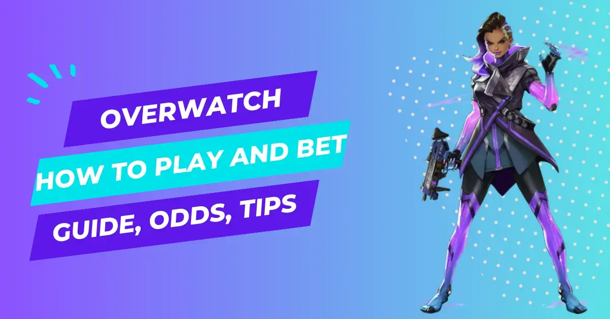 Overwatch Betting Guide